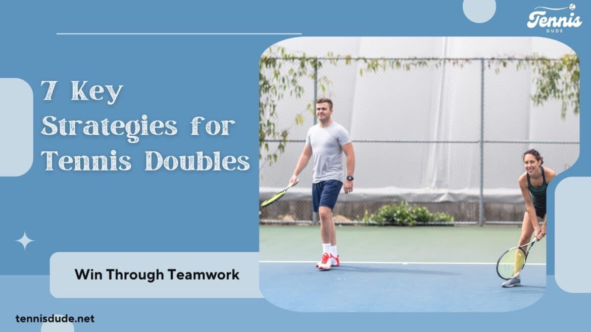 Key Strategies for Tennis Doubles