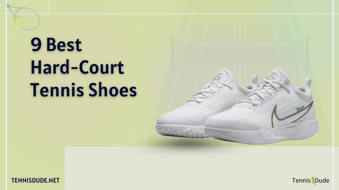 Best hard court tennis shoes
