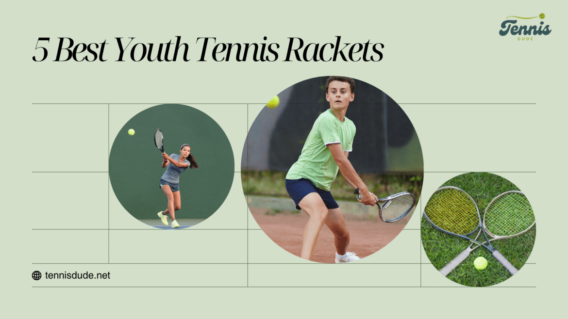A Guide to Best Youth Tennis Rackets